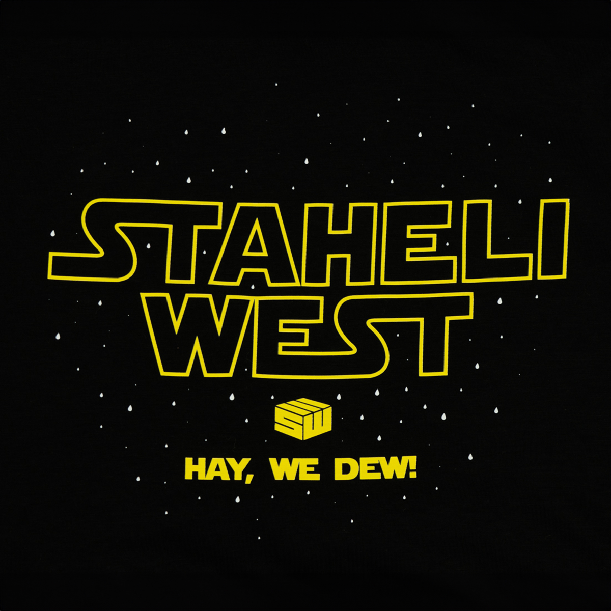 Hay, We Dew T-Shirt - Image 4